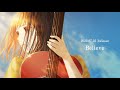 【Anime Size Ver】Believe/みさき【Lyric Video】アニメ『キングダム』第4シリーズ第2クールエンディングテーマソング