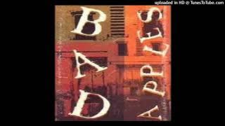BAD APPLES - Yang Pernah Ada - Composer : BAD APPLES 1995 (CDQ)