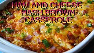 Ham and Cheese Hash Brown Breakfast Casserole