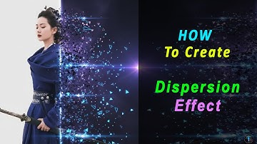 How to Create the Dramatic Dispersion Effect (Dust/Particle Effect) Using Photoshop