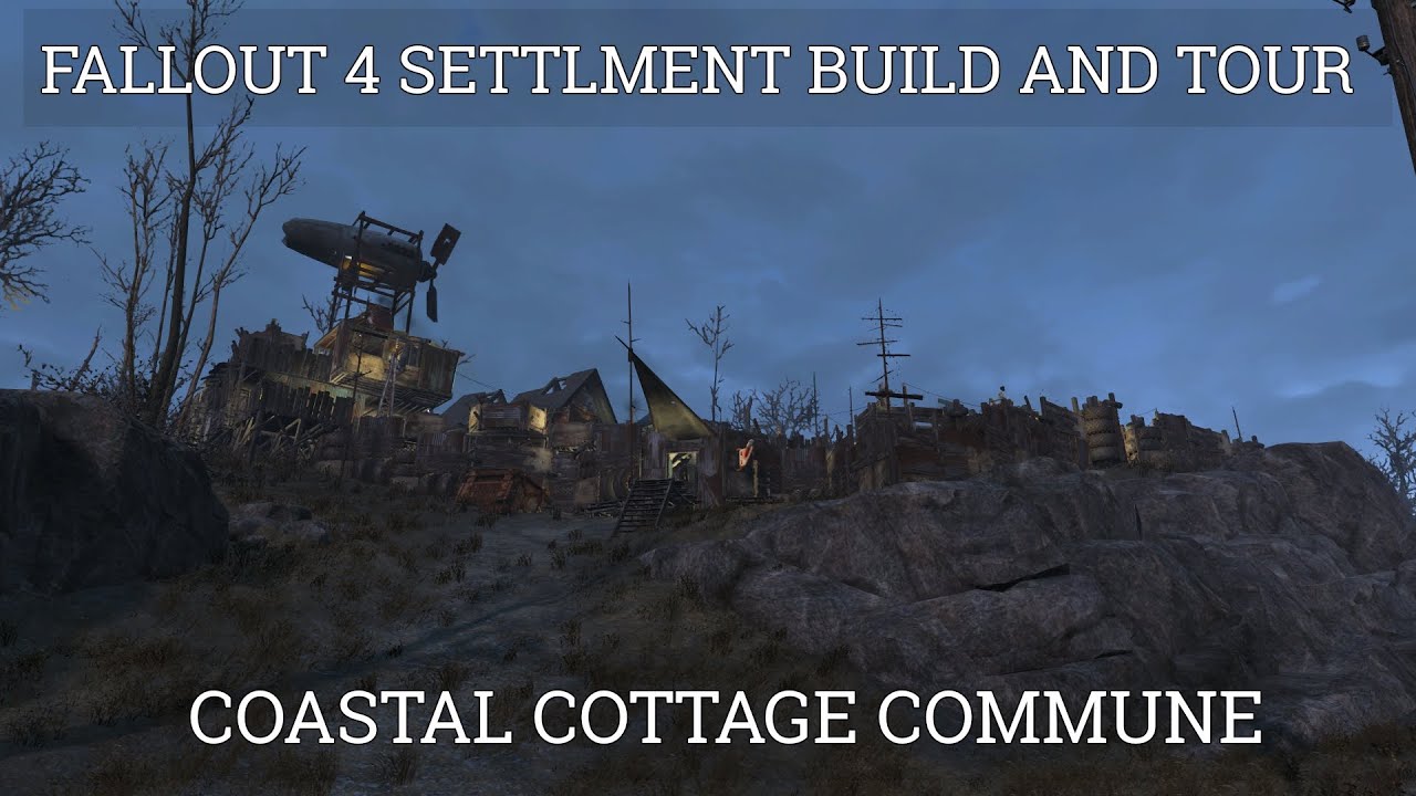 Fallout 4 Settlement Tour Coastal Cottage Commune XB1 YouTube