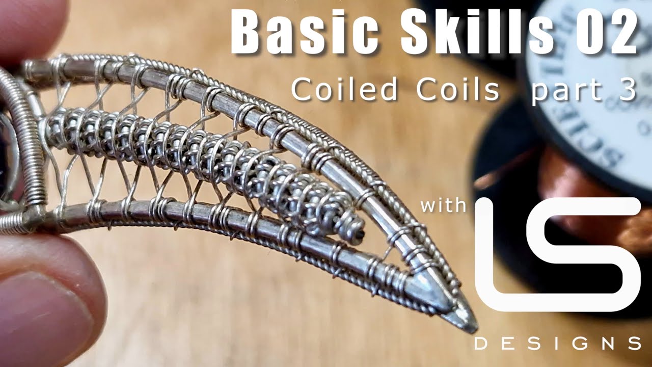 Basic wire wrapping skills... Coiled Coils pt3