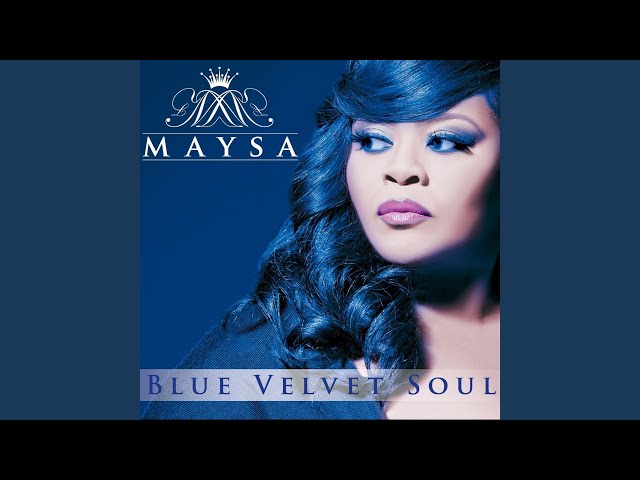 Maysa - What Can I Do