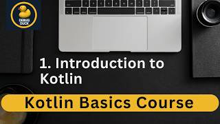1- Introduction to Kotlin