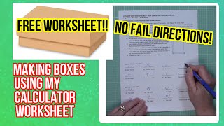 How to Make A Box at Any Size | Easy Directions | Free Calculator Worsheet
