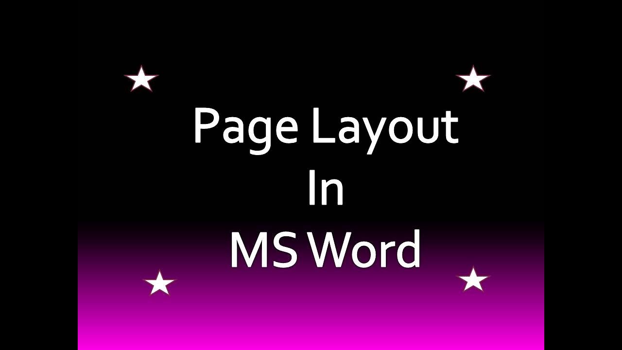 Page Layout Tab in Ms Word - YouTube