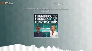 Chambers, Changes, & Conversations: Commissioner Jason Bearden, Episode 8