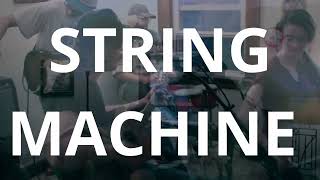 STRING MACHINE - OLD MACK (Live @ 282)