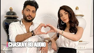 Chaskay By Bilal Saeed - 8D Audio - Use Headphones