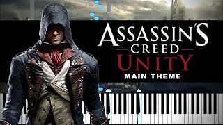 Assassin's Creed Unity (Main Theme) - Piano Tutorial