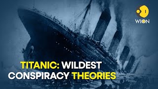 Titanic sinking: Here are three of the wildest conspiracy theories