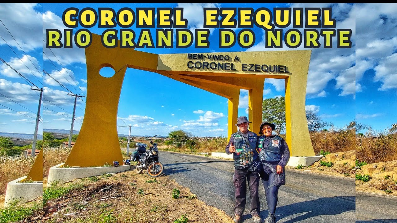 Coronel Ezequiel Belíssima Cidade do Agreste Potiguar
