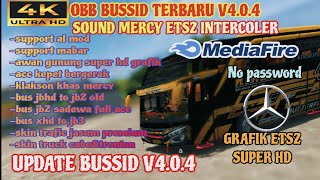 UPDATE BUSSID V4.0.4 SHARE OBB TERBARU SOUND MERCY INTERCOOLER+TUTORIAL CARA  PASANG OBB