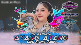 Ayang Ayang - Ika Rahma - Dewandaru Campursari 
