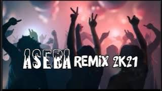 ASEBA||silet open up ft inggid wakano official remix terbaru 2021