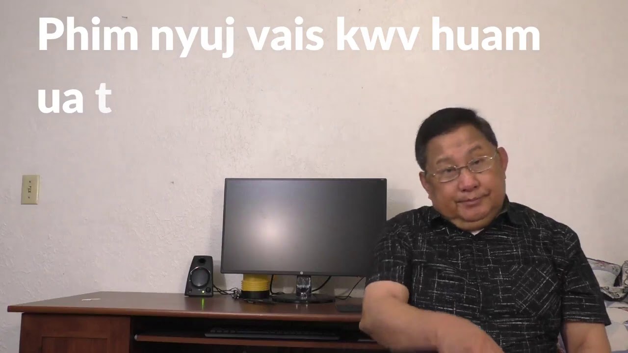 Phim nyuj vais tos yawg txooj kaub kev.8/20/2020