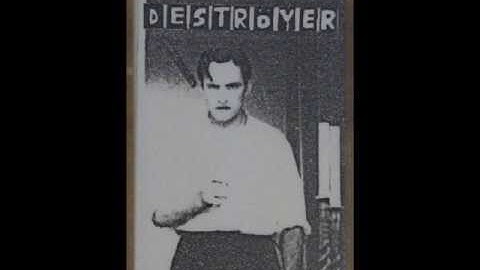 Destroyer - Deströyer (Demo Tape) *FULL ALBUM*