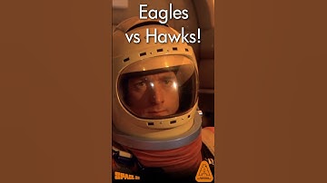 Space:1999 | Eagles vs Hawks