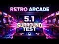 Retro Arcade Game 5.1 Surround Test – Immersive Audio Experience