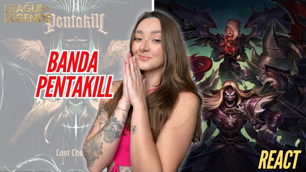A PRIMEIRA BANDA DO LEAGUE OF LEGENDS: PENTALKILL | THAMY REAGE