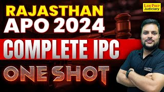 Rajasthan APO 2024: Complete IPC | IPC in One Shot for Rajasthan APO Exam 2024 | By Alok Sir
