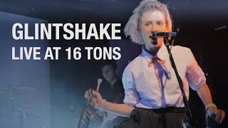 картинка: ГШ (Glintshake) — LIVE AT 16 TONS