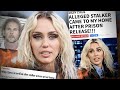 Miley Cyrus EXPOSES Her SCARY Stalker (He Left PRISON to HARASS Her)