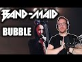 REACTING to BAND MAID (Bubble) 🔵🟢🟡