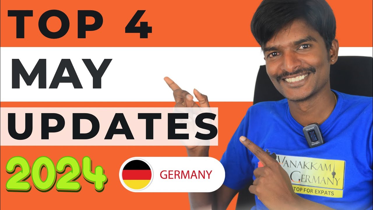 Upcoming 4 Changes in Germany | May 2024 | English | Vanakkam Germany ...