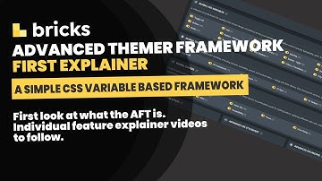 Bricks Builder Advanced Themer Framework intro