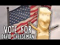 Vote for David Cheeseman!