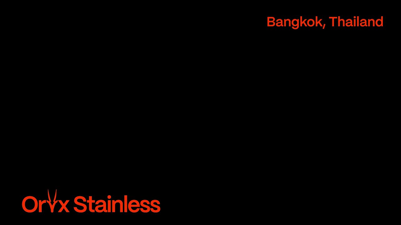 Oryx Stainless (Thailand) Co., Ltd.