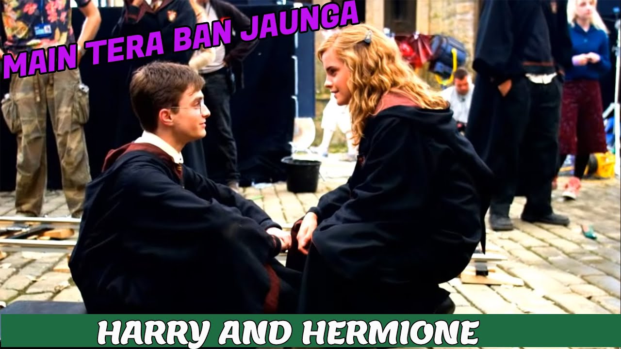 Harry & Hermione|Main tera ban jaunga  |Always Together|Harry potter