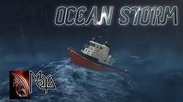 Maya Animation: Ocean Storm