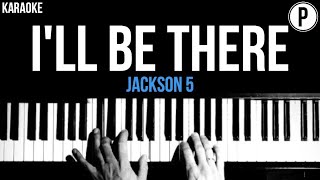 Jackson 5 - I'll Be There Karaoke Acoustic Piano Instrumental