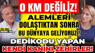 2 Bölüm 0 Deği̇li̇z Alemleri Dolaştıktan Sonra Bu Dünyaya Geliyoruz Dedikodu Yapan Kanını Zehirler 