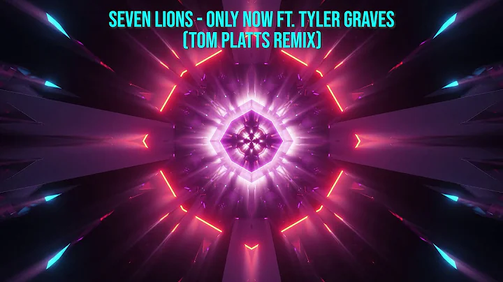 Seven Lions - Only Now ft. Tyler Graves (Tom Platt...