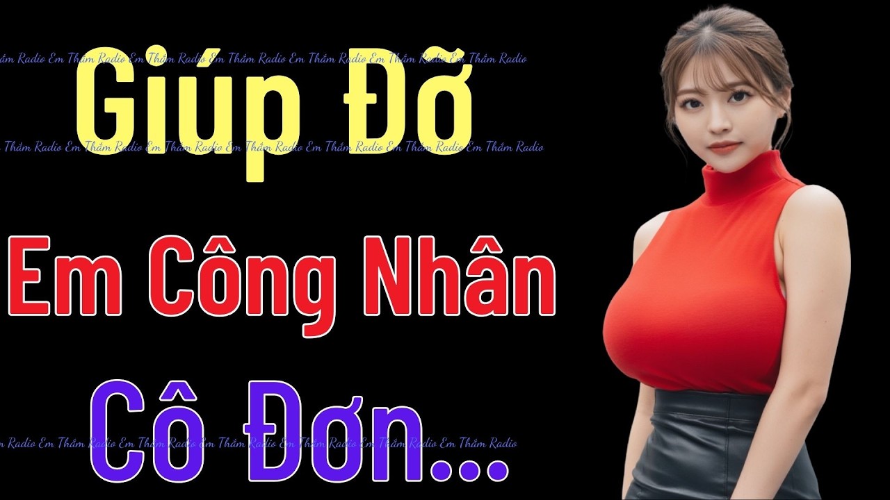 Truyện Ngôn Tình 2026 | CHỊ CÔNG NHÂN