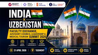 India-Uzbekistan Summit 2026 | Shaping the Future of Medical Education & Research🩺| Part- 4