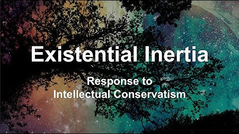 Existential Inertia Defended | Part 1/2