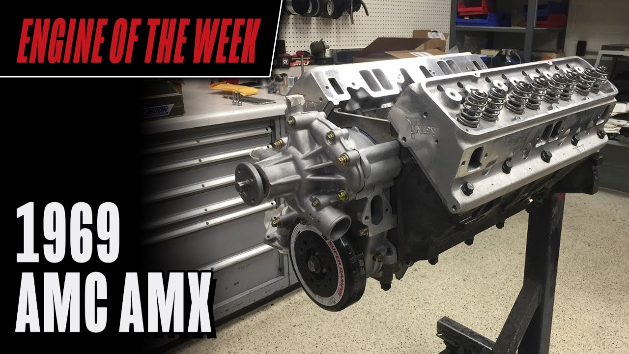 1969 AMC AMX Engine YouTube