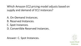 AWS Cloud Practitioner Exam Question   Pricing Model for Amazon EC2