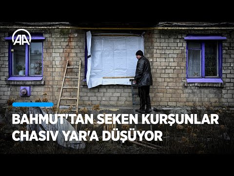 Bahmut'tan seken kurşunlar