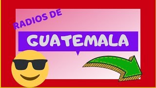 Radios De GUATEMALA Online GRATIS⭐⭐Radios De GUATEMALA GRATIS |Emisoras De Guatemala|