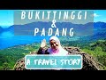 Trip to Bukittinggi & Padang, Indonesia 2019