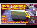 How to Make Money Cake BOX From Scratch D.I.Y. ACMC Tutorials #MOneyCakeBox #ACMCSweets #MoneyCake