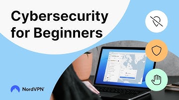 Cybersecurity for Beginners : Introduction to Cybersecurity | NordVPN