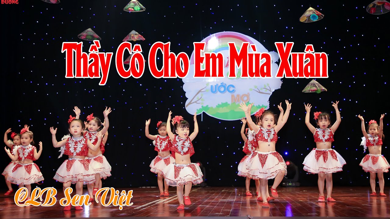 dance Thầy Cô Cho Em Mùa Xuân - CLB Nghệ thuật Sen Việt | Chắp Cánh Ước Mơ