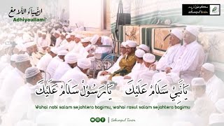 Maulid Adhiya Ullami' ( Mahalul Qiyam ) || Maulid Alhabib Umar bin Hafidz Maulid Adhiya Ullami' ( Mahalul Qiyam ) || Maulid Alhabib Umar bin Hafidz