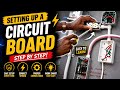How to Setup a Circuit Board the Right Way🇯🇲